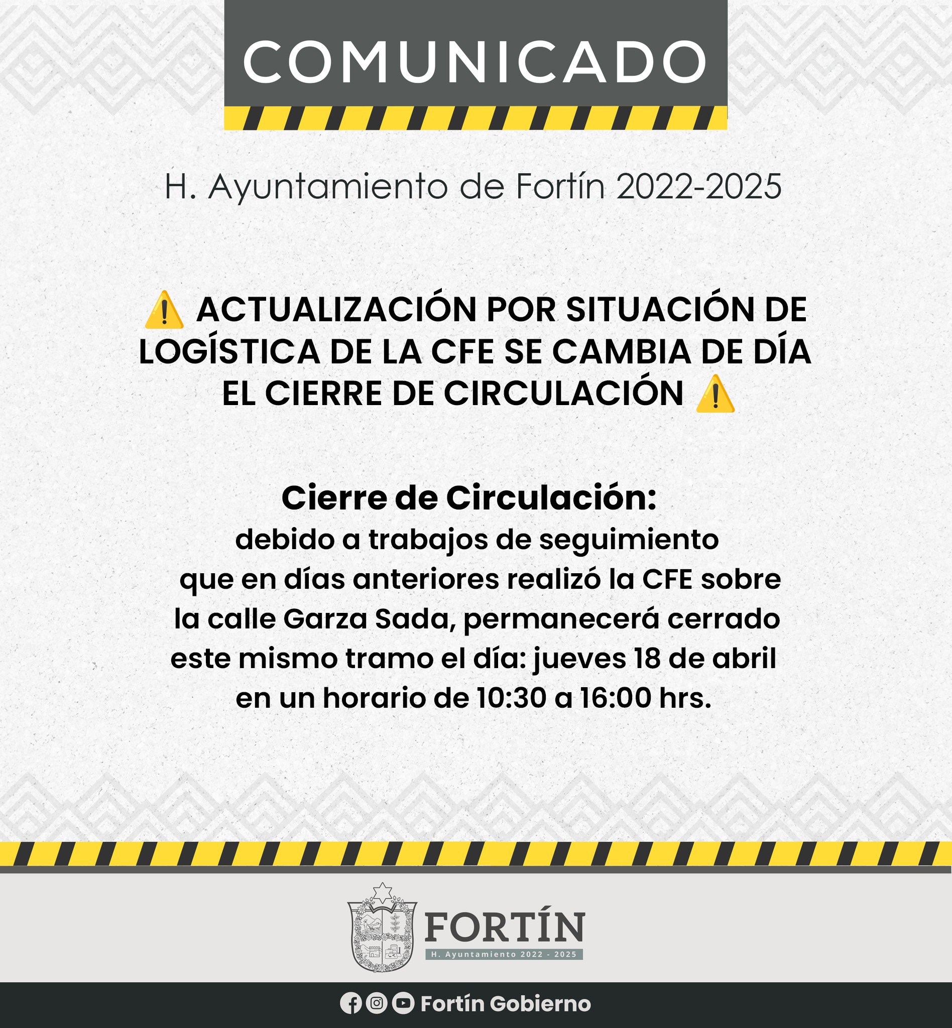 ACTUALIZACIÓN POR SITUACIÓN DE LOGÍSTICA DE LA CFE SE CAMBIA DE DÍA EL CIERRE DE CIRCULACIÓN