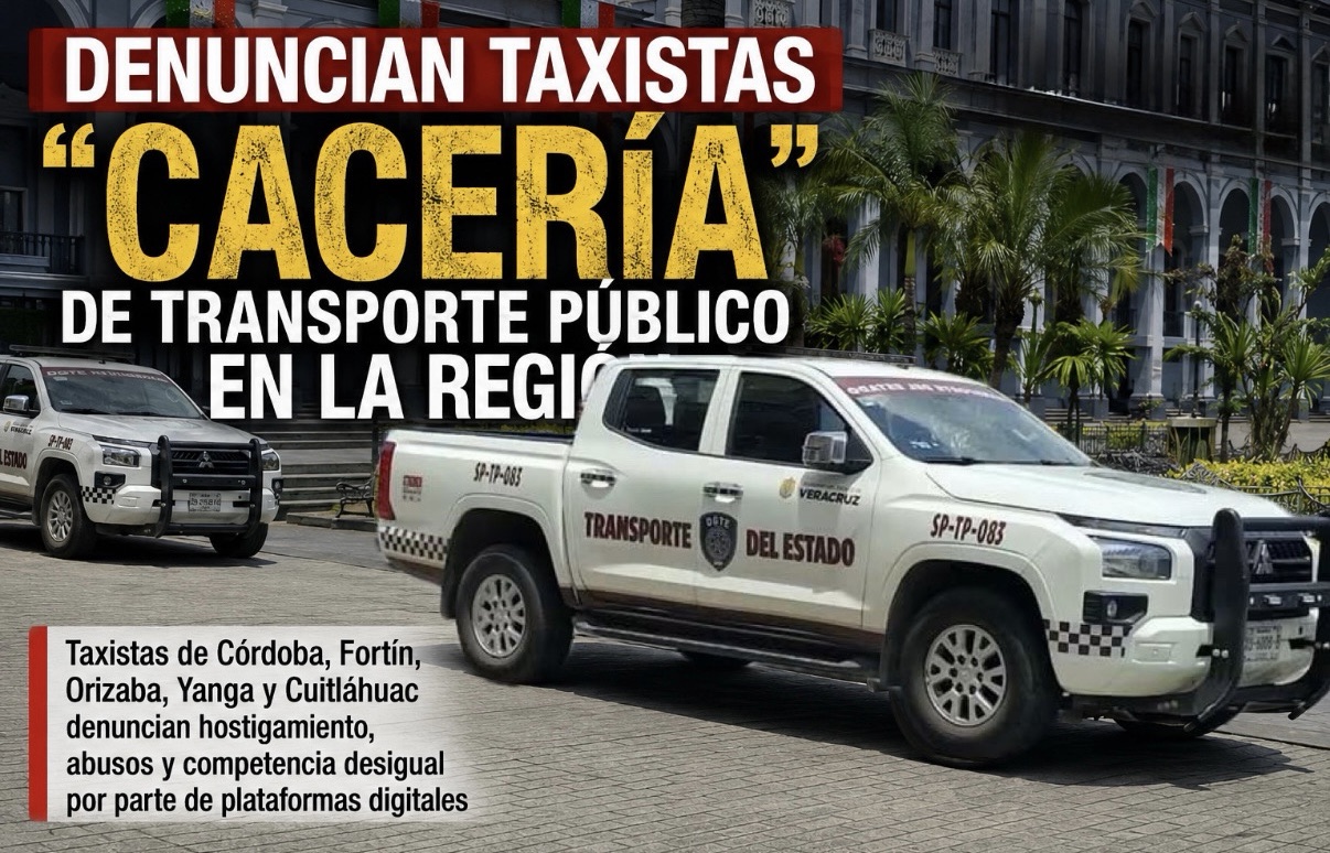 DENUNCIAN TAXISTAS «CACERÍA» DE TRANSPORTE PÚBLICO EN LA REGIÓN